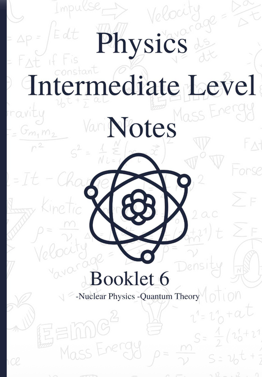 Quantum + Nuclear | Intermediate Physics Notes