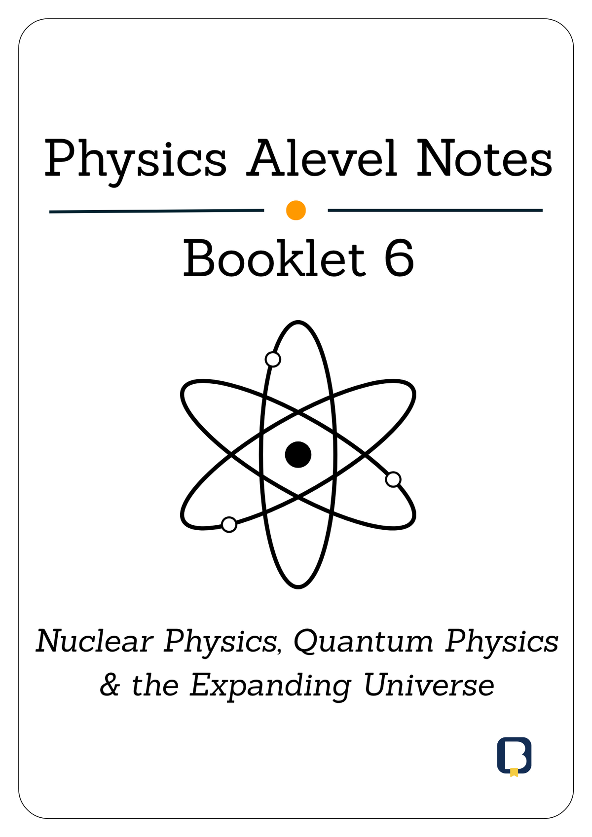 Quantum + Nuclear + Expanding Universe | A-Level Physics Notes