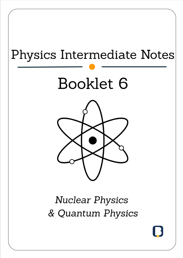 Quantum + Nuclear | Intermediate Physics Notes