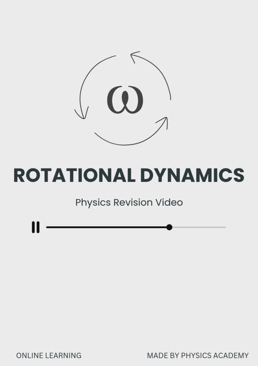 Revision Video: Rotational Dynamics