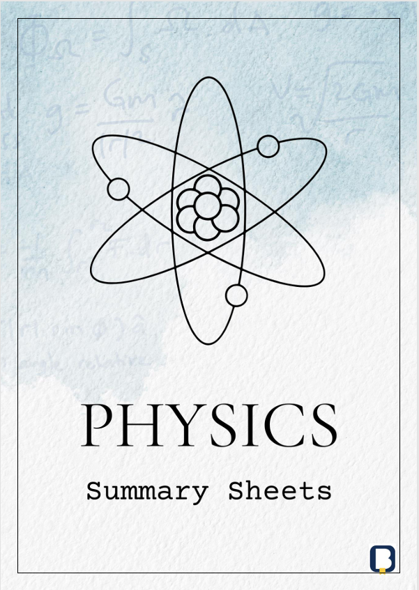 Physics Summary Sheets