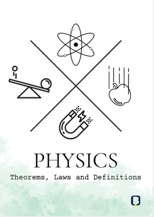 Physics Theorems, Laws and Definitions Booklet